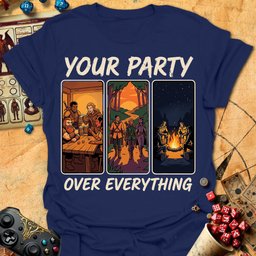 Your Party Tee Gift For Tabletop Gamer
