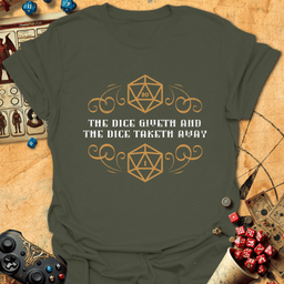 The Dice Giveth Tee Gift For Tabletop Gamer