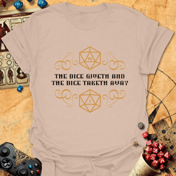 The Dice Giveth Tee Gift For Tabletop Gamer