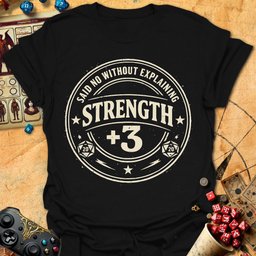 Strength 3 Tee Gift For Tabletop Gamer