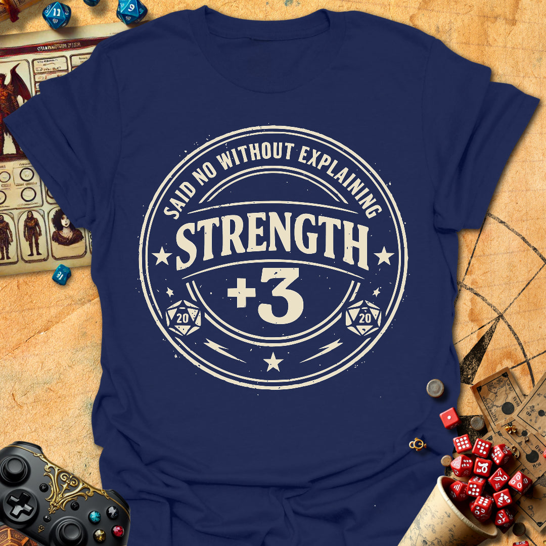 Strength 3 Tee Gift For Tabletop Gamer