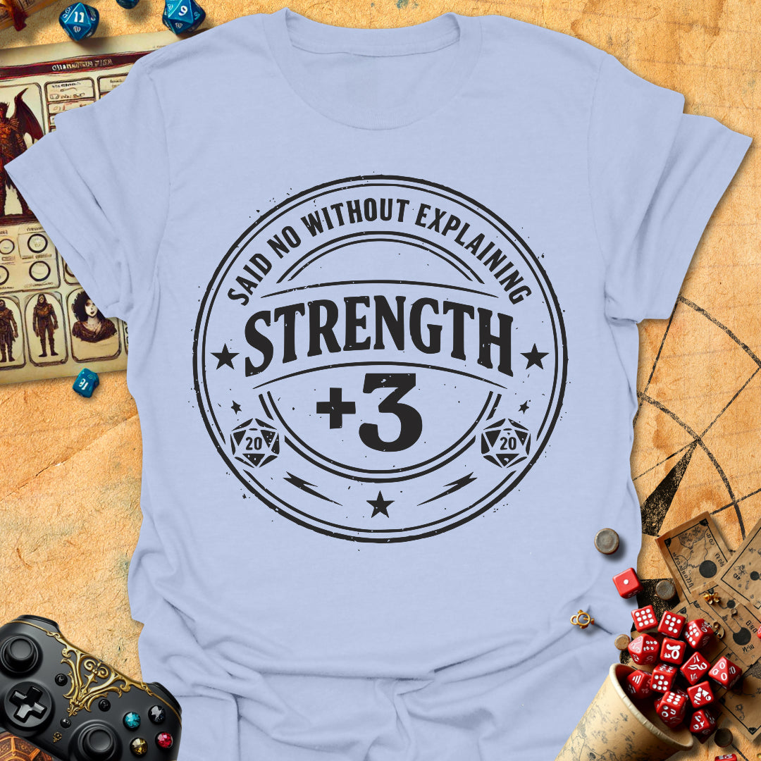 Strength 3 Tee Gift For Tabletop Gamer