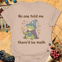 Theres Math Tee Gift For Tabletop Gamer