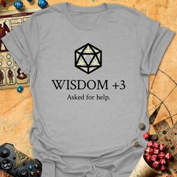Wisdom 3 Tee Gift For Tabletop Gamer