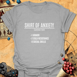 Shirt Of Anxiety Tee Gift For Tabletop Gamer