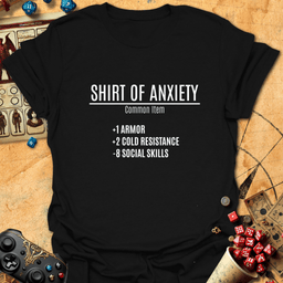 Shirt Of Anxiety Tee Gift For Tabletop Gamer