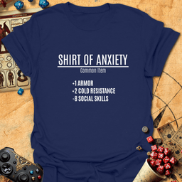 Shirt Of Anxiety Tee Gift For Tabletop Gamer