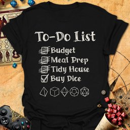 To Do List Tee Gift For Tabletop Gamer