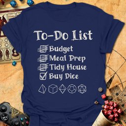 To Do List Tee Gift For Tabletop Gamer