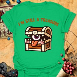 Still A Treasure Tee Gift For Tabletop Gamer