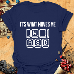 What Moves Me Tee Gift For Tabletop Gamer