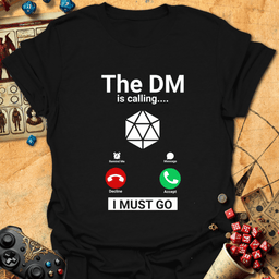 The DM Calling Tee Gift For Tabletop Gamer
