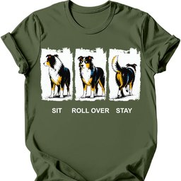 Australian Shepherd Sit Roll Over Stay T Shirt Gift For Dog Lover