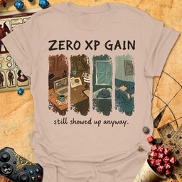 Zero XP Gain Tee Gift For Tabletop Gamer