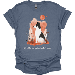 Akita Live Like The Gate Was Left Open T Shirt Gift For Dog Lover