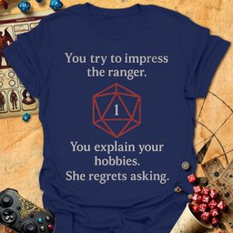 She Regrets Asking Tee Gift For Tabletop Gamer