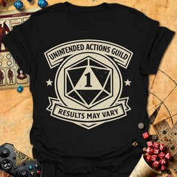 Unintended Actions Tee Gift For Tabletop Gamer