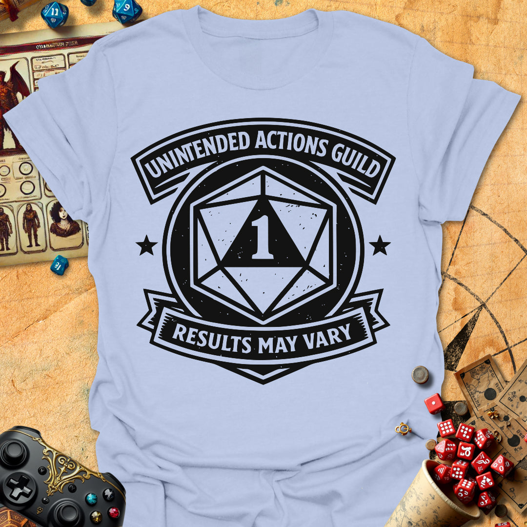 Unintended Actions Tee Gift For Tabletop Gamer