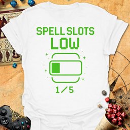 Spell Slots Low Tee Gift For Tabletop Gamer