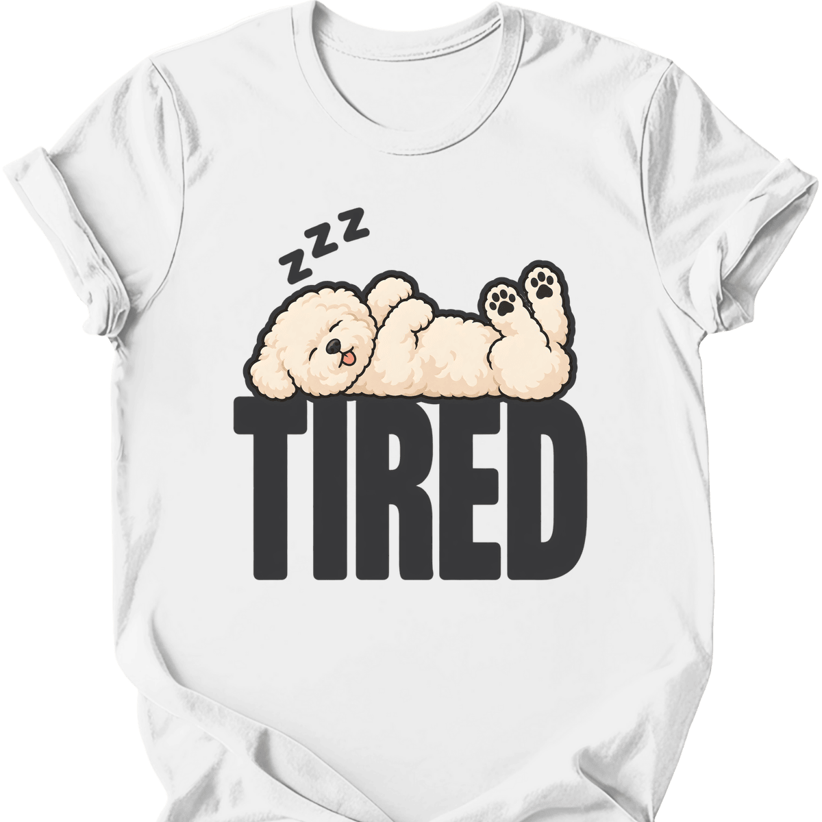Bichon Frise Tired Dog T Shirt Gift For Dog Lover