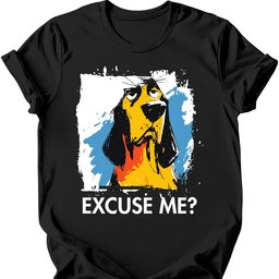 Bloodhound Excuse Me Dog T Shirt Gift For Dog Lover