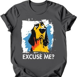 Bloodhound Excuse Me Dog T Shirt Gift For Dog Lover