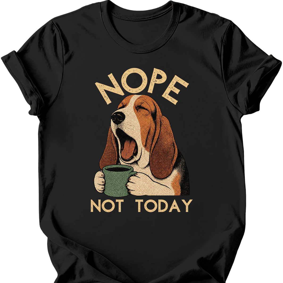 Basset Hound Not Today T Shirt Gift For Dog Lover