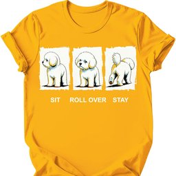 Bichon Frise Sit Roll Over Stay T Shirt Gift For Dog Lover