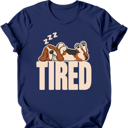 Basset Hound Tired Dog T Shirt Gift For Dog Lover