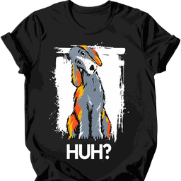 Bedlington Terrier Huh Dog T Shirt Gift For Dog Lover