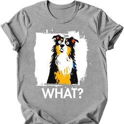 Australian Shepherd What Dog T Shirt Gift For Dog Lover