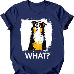 Australian Shepherd What Dog T Shirt Gift For Dog Lover