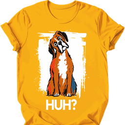 Boxer Huh Dog T Shirt Gift For Dog Lover