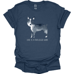 Boston Terrier Love Is A Four Legged Word T Shirt Gift For Dog Lover