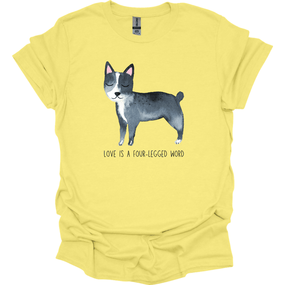 Boston Terrier Love Is A Four Legged Word T Shirt Gift For Dog Lover