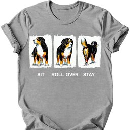 Bernese Mountain Dog Sit Roll Over Stay T Shirt Gift For Dog Lover
