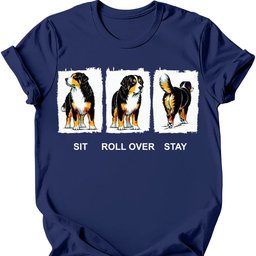 Bernese Mountain Dog Sit Roll Over Stay T Shirt Gift For Dog Lover