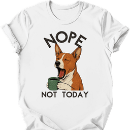 Basenji Not Today T Shirt Gift For Dog Lover