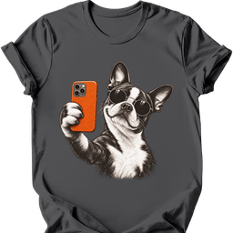 Boston Terrier Selfie Dog T Shirt Gift For Dog Lover