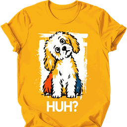 Bichon Frise Huh Dog T Shirt Gift For Dog Lover