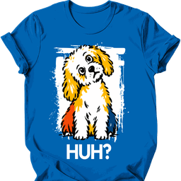 Bichon Frise Huh Dog T Shirt Gift For Dog Lover
