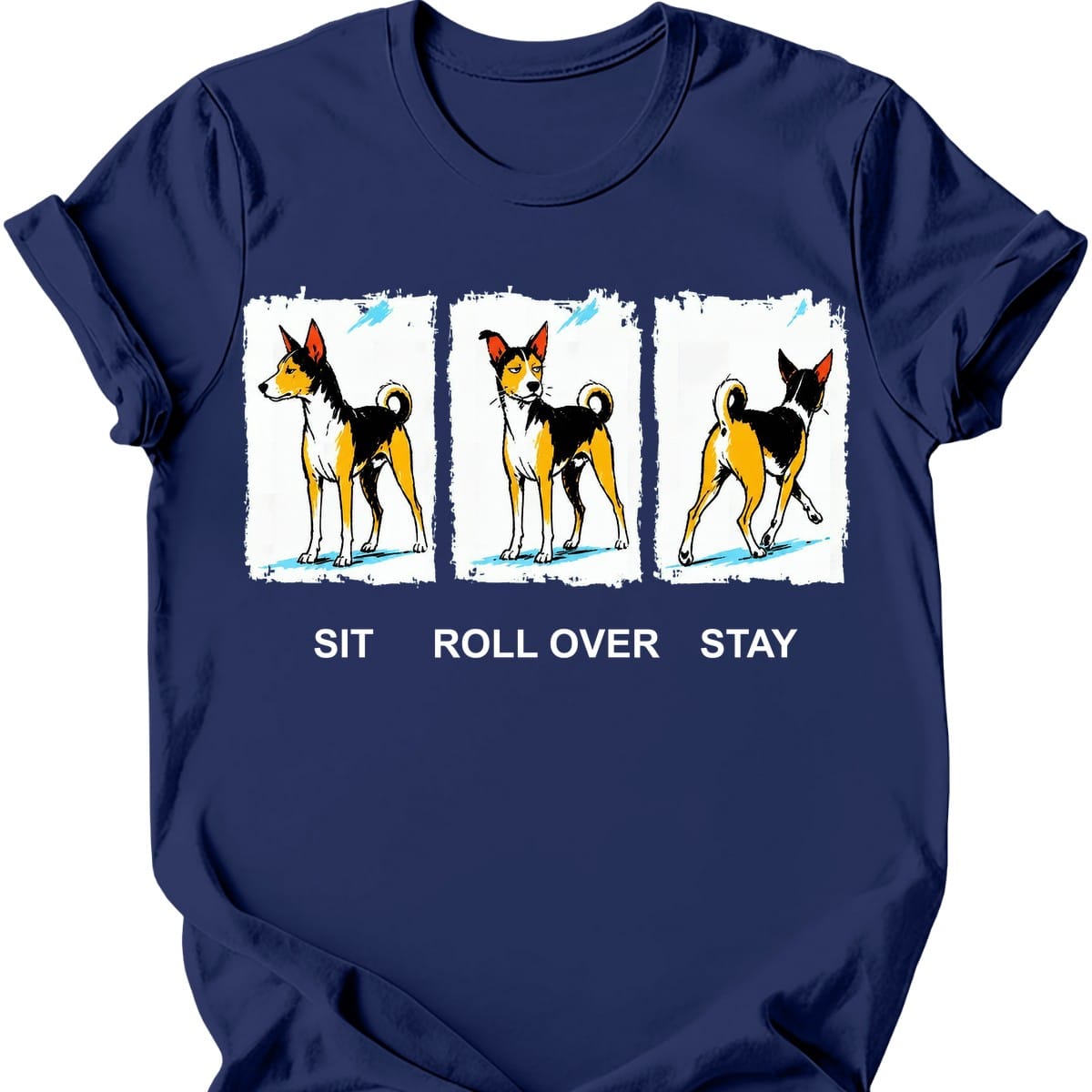 Basenji Sit Roll Over Stay T Shirt Gift For Dog Lover
