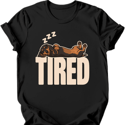 Dachshund Tired Dog T Shirt Gift For Dog Lover
