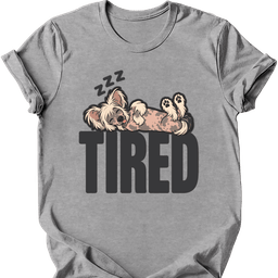 Chinese Crested Tired Dog T Shirt Gift For Dog Lover