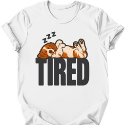 Brittany Spaniel Tired Dog T Shirt Gift For Dog Lover