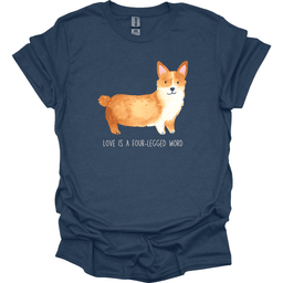 Corgi Love Is A Four Legged Word T Shirt Gift For Dog Lover