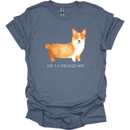 Corgi Love Is A Four Legged Word T Shirt Gift For Dog Lover