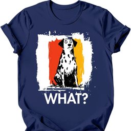 Dalmatian What Dog T Shirt Gift For Dog Lover