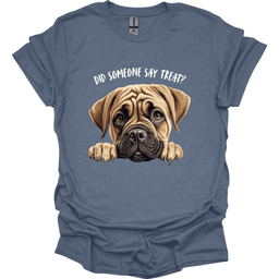 Bullmastiff Did Someone Say Treat T Shirt Gift For Dog Lover