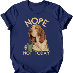 Bracco Italiano Not Today T Shirt Gift For Dog Lover